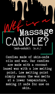 WTF IS A MASSAGE CANDLE?