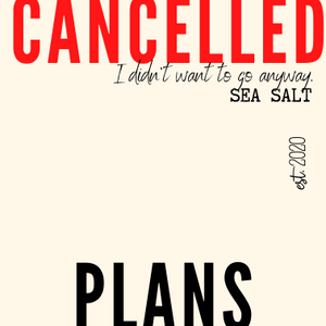 Cancelled Plans